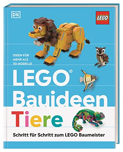 LEGO® Bauideen Tiere: Schritt für Schritt zum LEGO® Baumeister